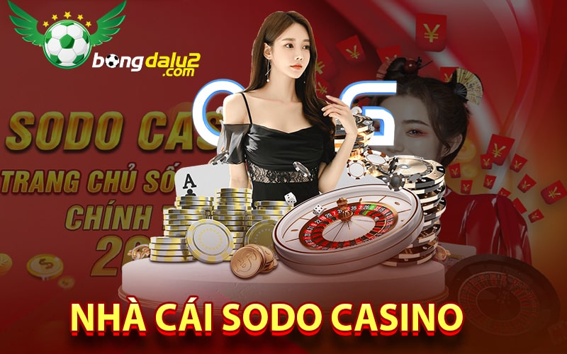 Nhà cái Sodo casino