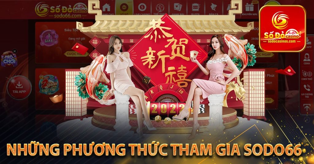 Những phương thức tham gia nhà cái Sodo66