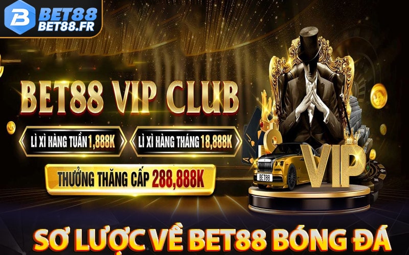 Sơ lược chung về sân chơi bet88 bóng đá 