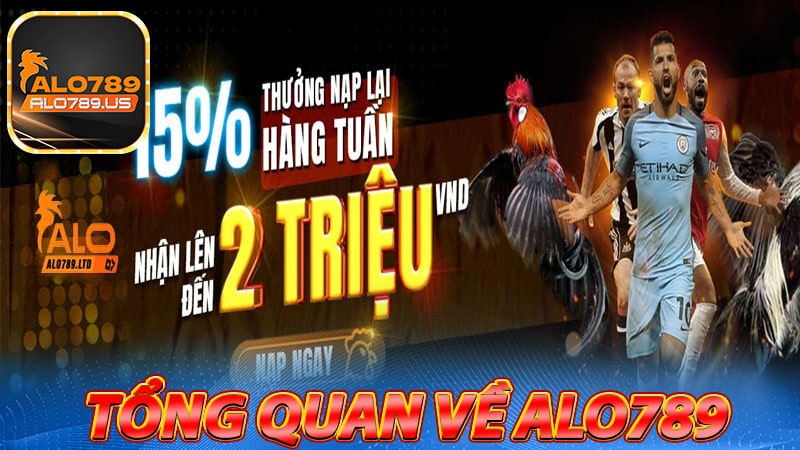 Tổng quan chung về sân chơi Alo789 