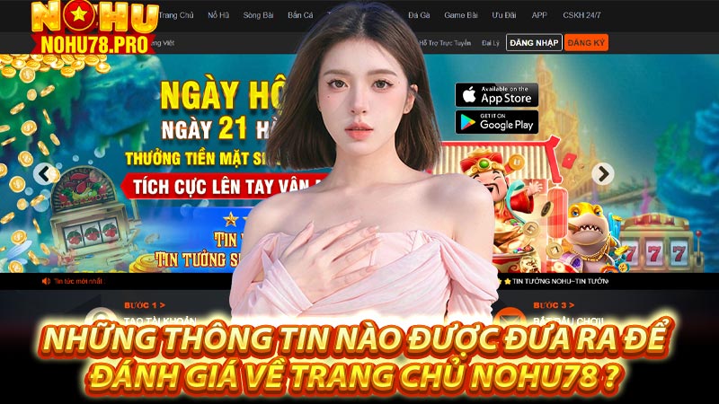 Những thông tin nào được đưa ra để đánh giá về trang chủ nohu78 ? 