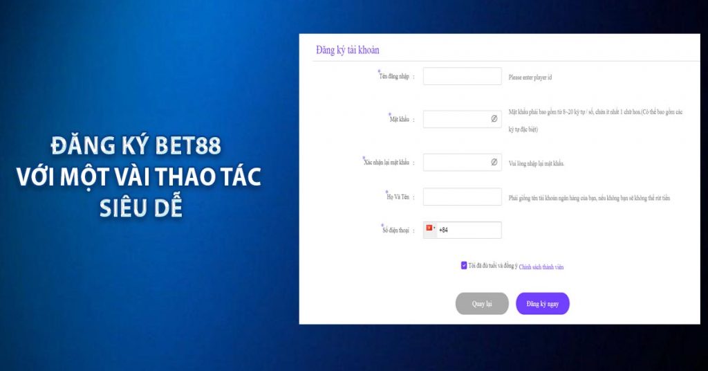 Đăng Ký BET88 Với Một Vài Thao Tác Siêu Dễ