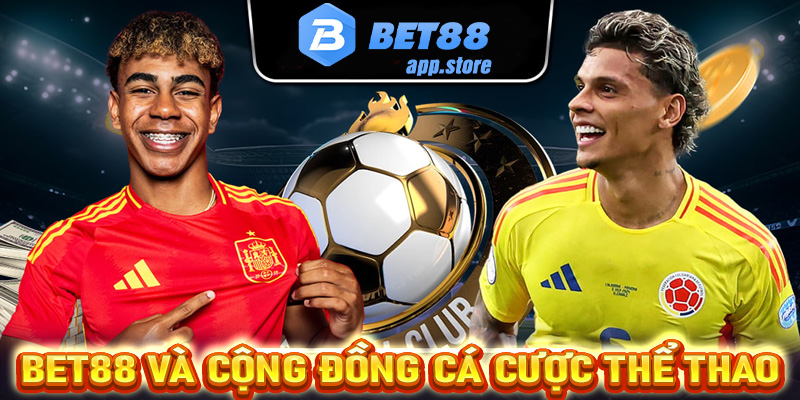 Bet88 bóng đá và cộng đồng cá cược thể thao